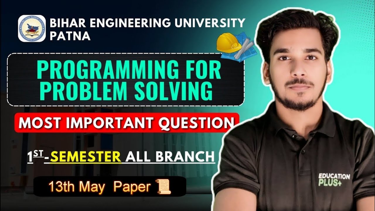 PPS | VVI- Questions 1st Semester |  BEU- Patna  | Bihar Engineering