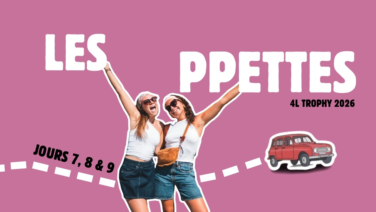 Les PPettes - Jours 7,8 & 9 🏎️