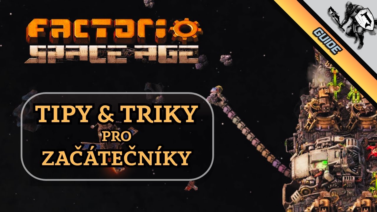 Factorio Space Age: Guide pro zač&aacute;tečn&iacute;ky! | Tipy a Triky