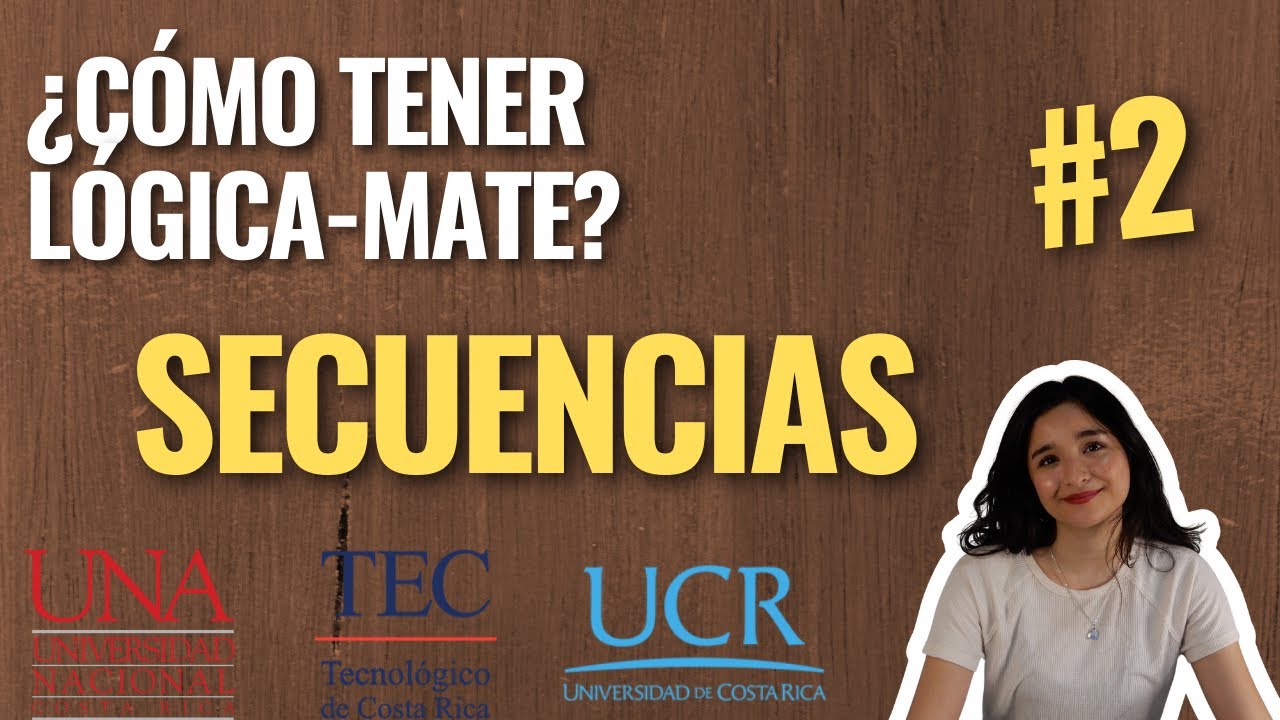 Lógica Mate Admisión UCR/UNA/TEC/ Secuencias