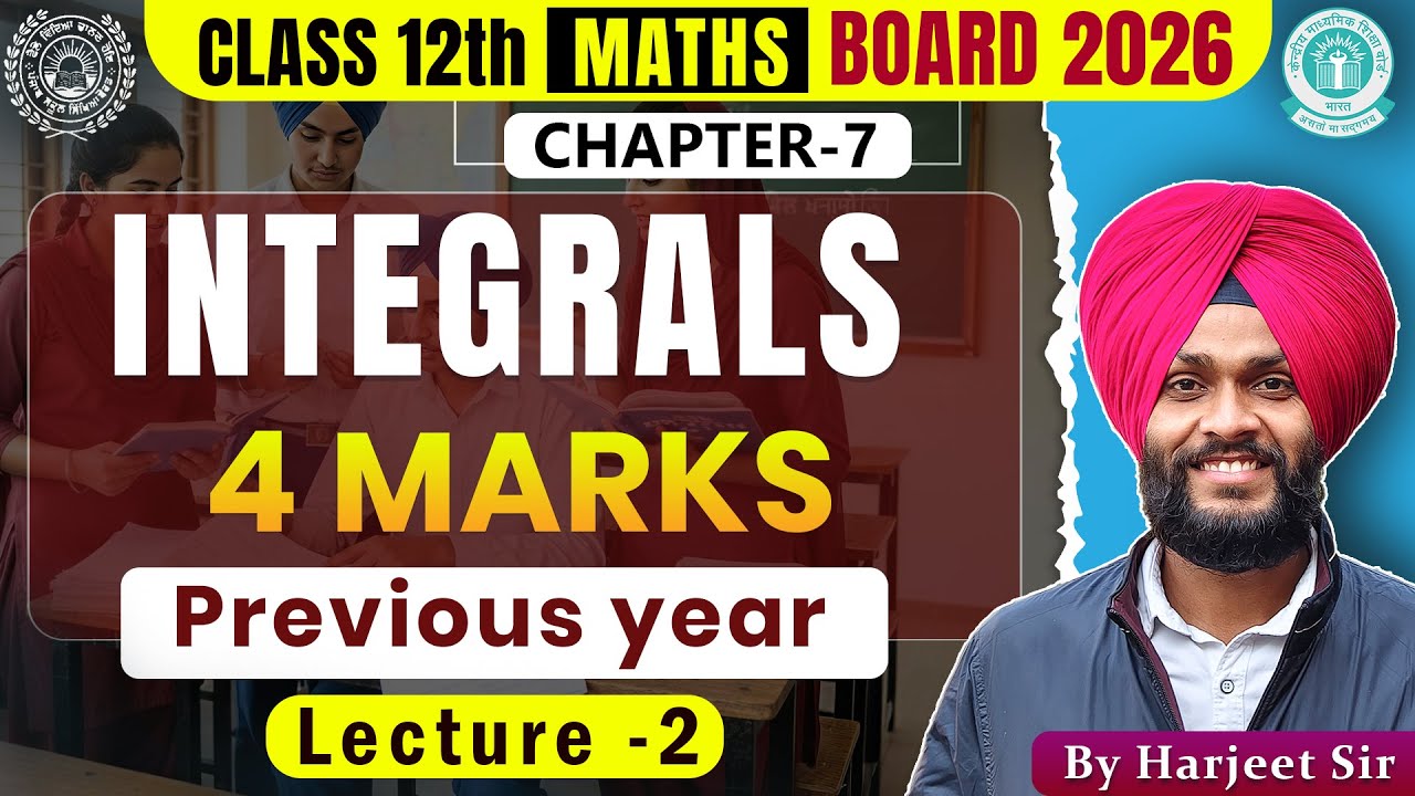 L-2🔥INTEGRALS (4 Marks) IMPORTANT PYQ's Chap-7🔥12TH CLASS ||CEP Preboard Exam|| PSEB 2026|| CBSE
