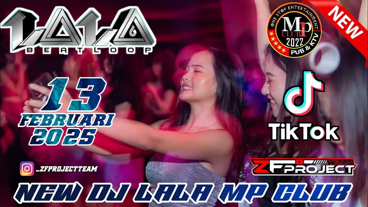 LAGU BARU FULL BASS - DJ LALA BEATLOOP MP CLUB 13 FEBRUARI 2025 - TINGGI KALEEEE