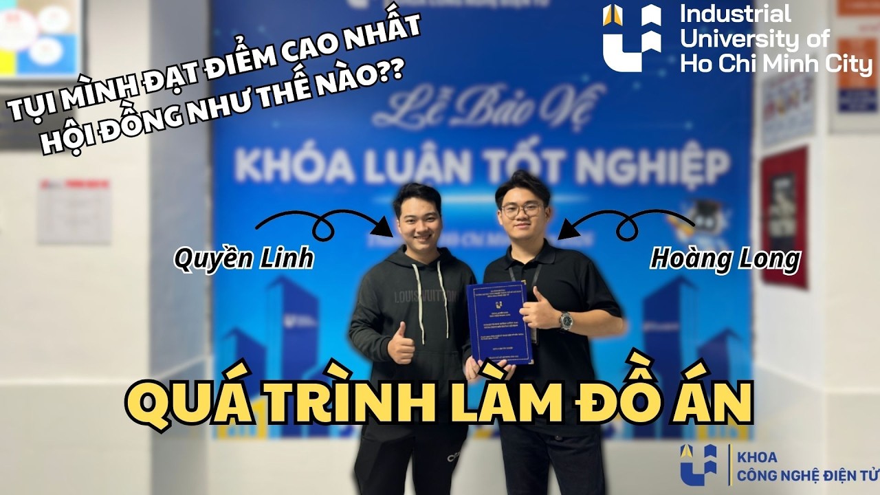 LongProject #4: ĐỒ ÁN TỐT NGHIỆP | Tụi mình đạt điểm cao nhất hội đồng như thế nào | IUH Viễn Thông