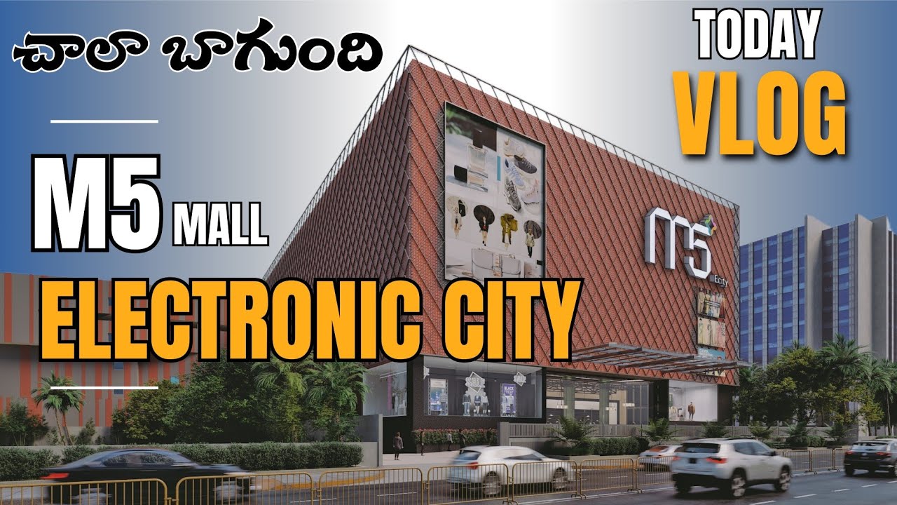 Electronic City M5 mall explored by lucky