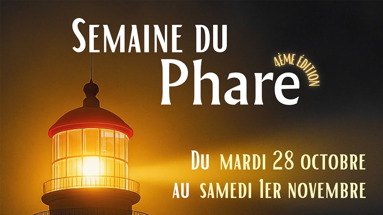 Semaine du Phare 28/10/2025