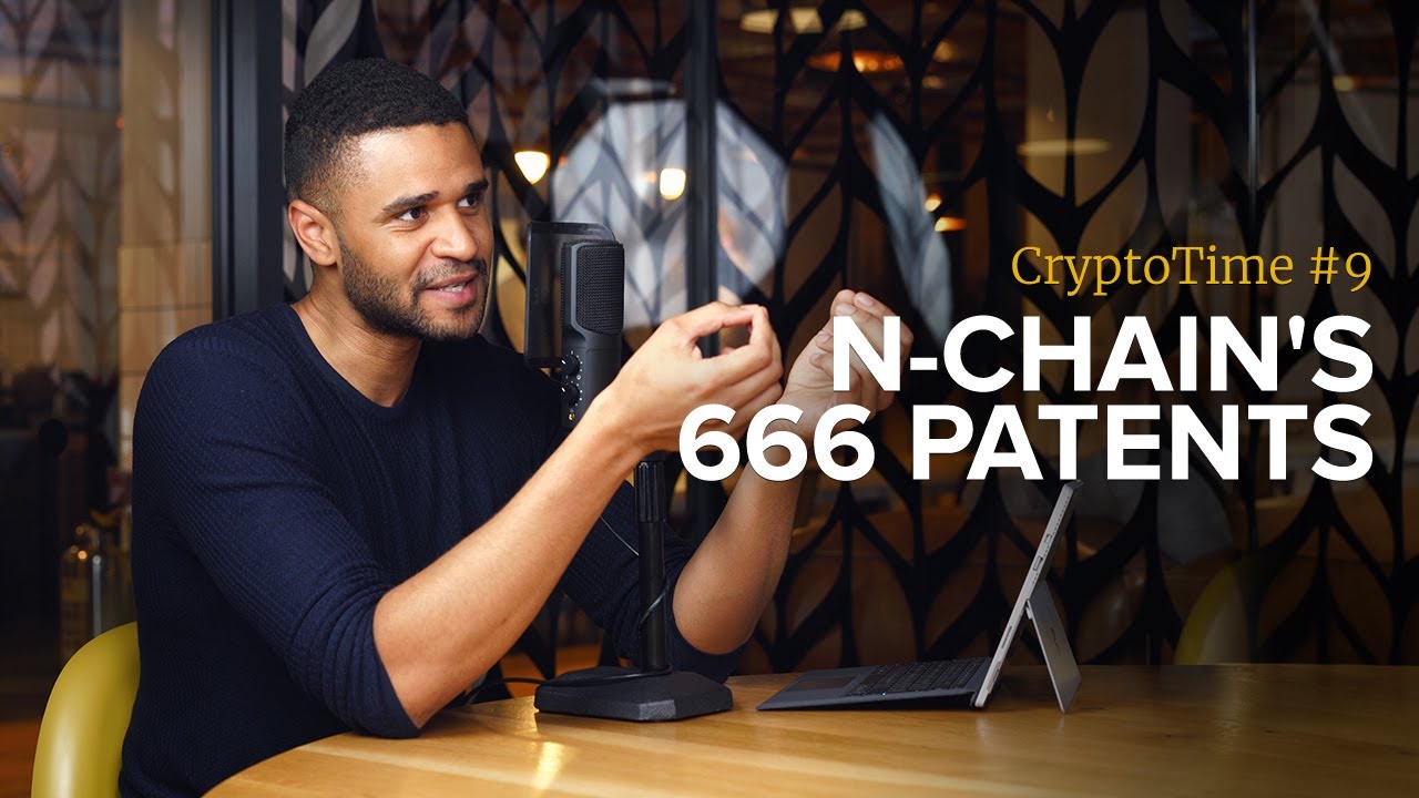 nChain's 666 Patents - CryptoTime Ep. 9 - Bitstocks Crypto News