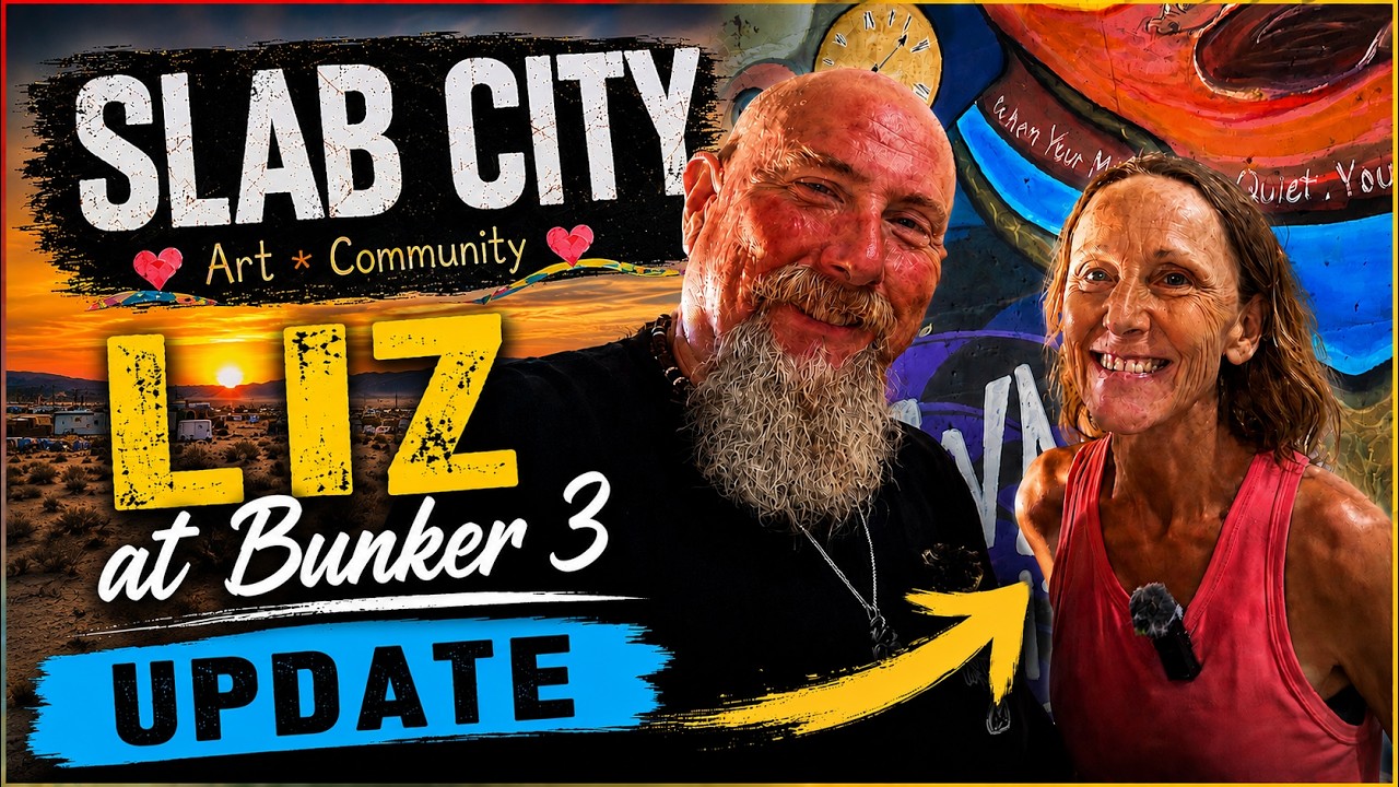 Slab City August Bunker 3 update
