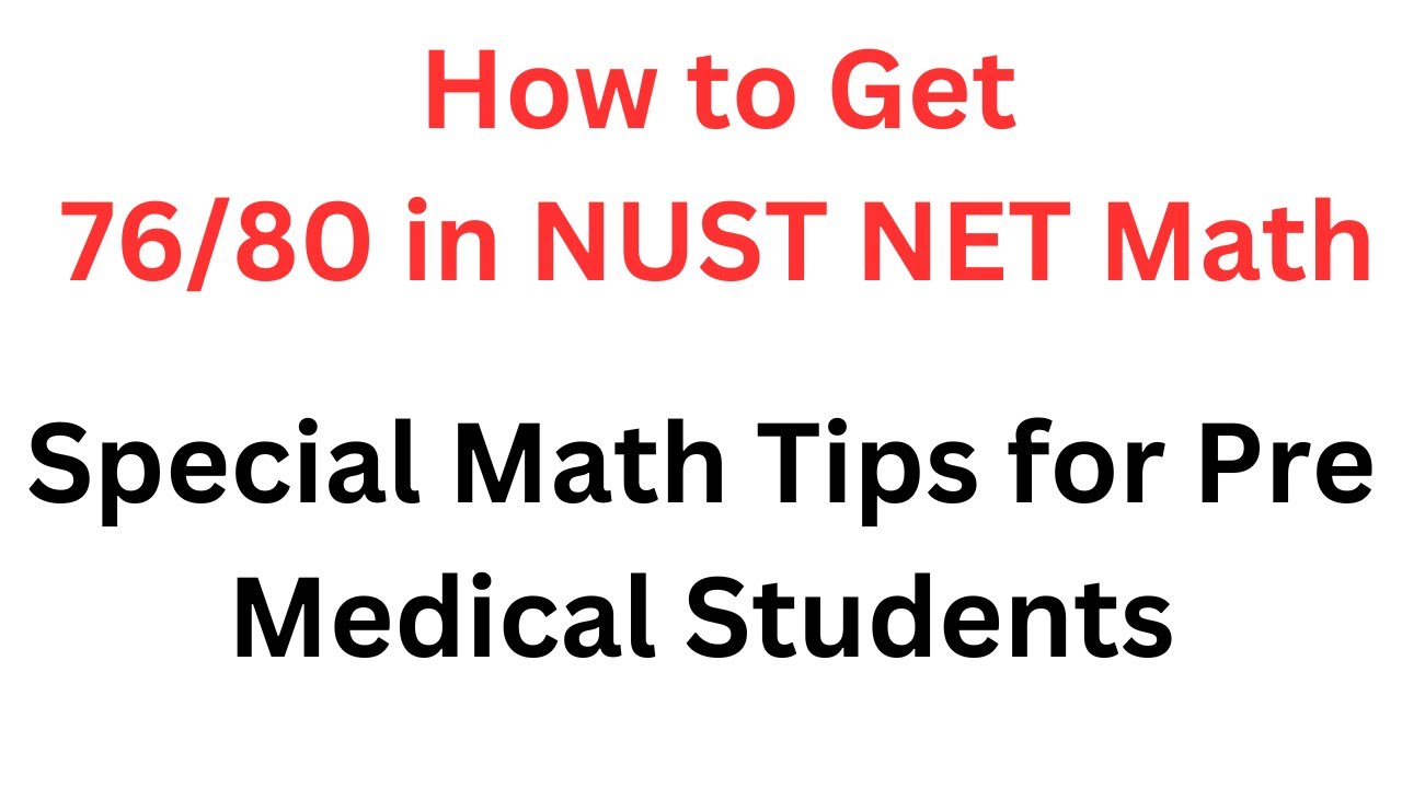 NUST NET Math Preparation for Pre Medical Students I How to Prepare NUST NET Math I NUST NET 1 Prep