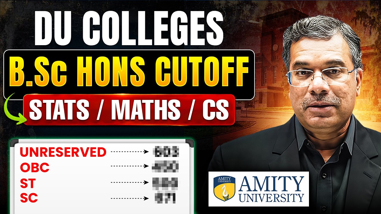 DU B.Sc Stats, Maths, CS Hons. Cutoff 2026 📊 | CUET Score vs College vs Course | Careers360