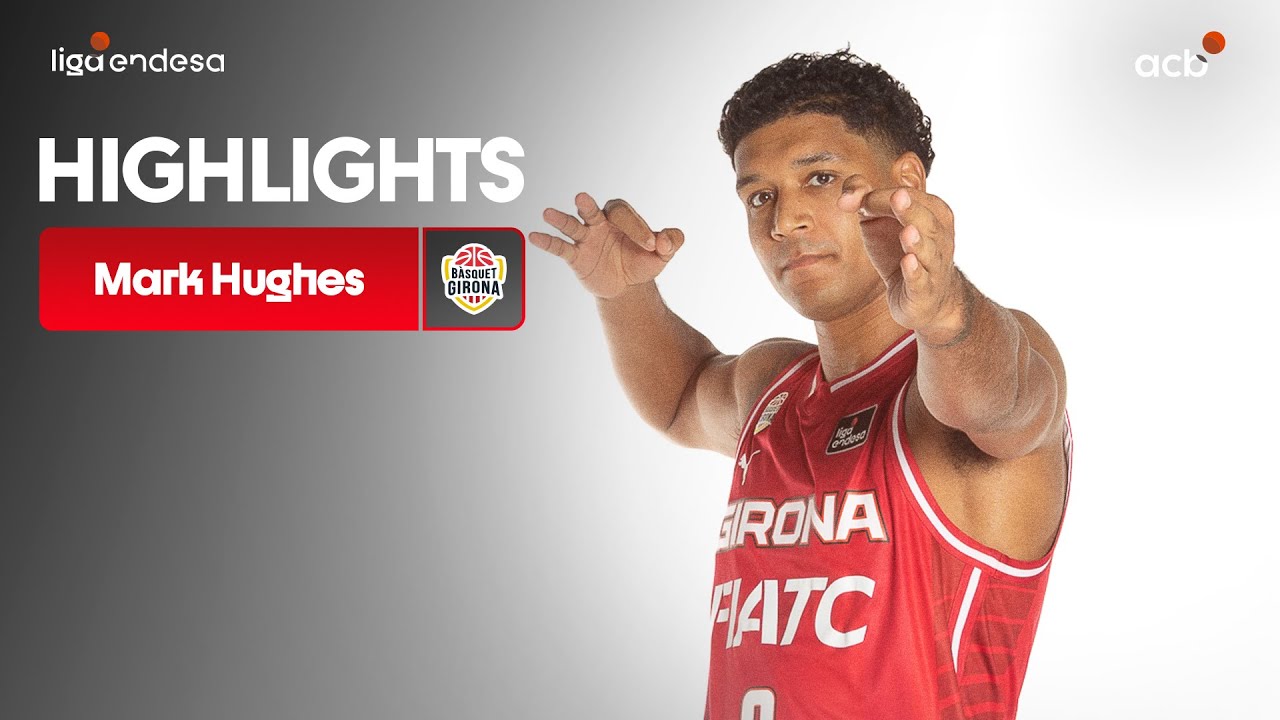 El mejor MARK HUGHES da la victoria a BÀSQUET GIRONA | Liga Endesa 2025-26