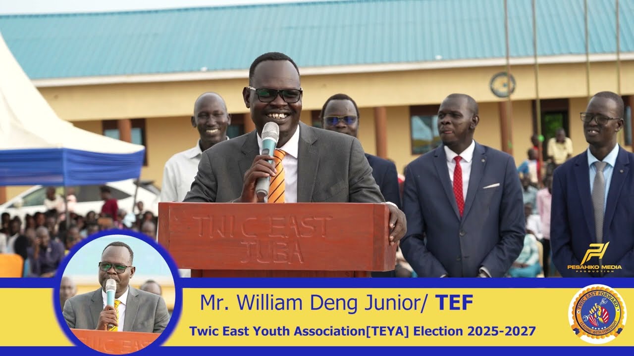 William Deng Junior the Flag bearer of Twic East forward (TEF) for TEYA Juba 2025-2027 Elections
