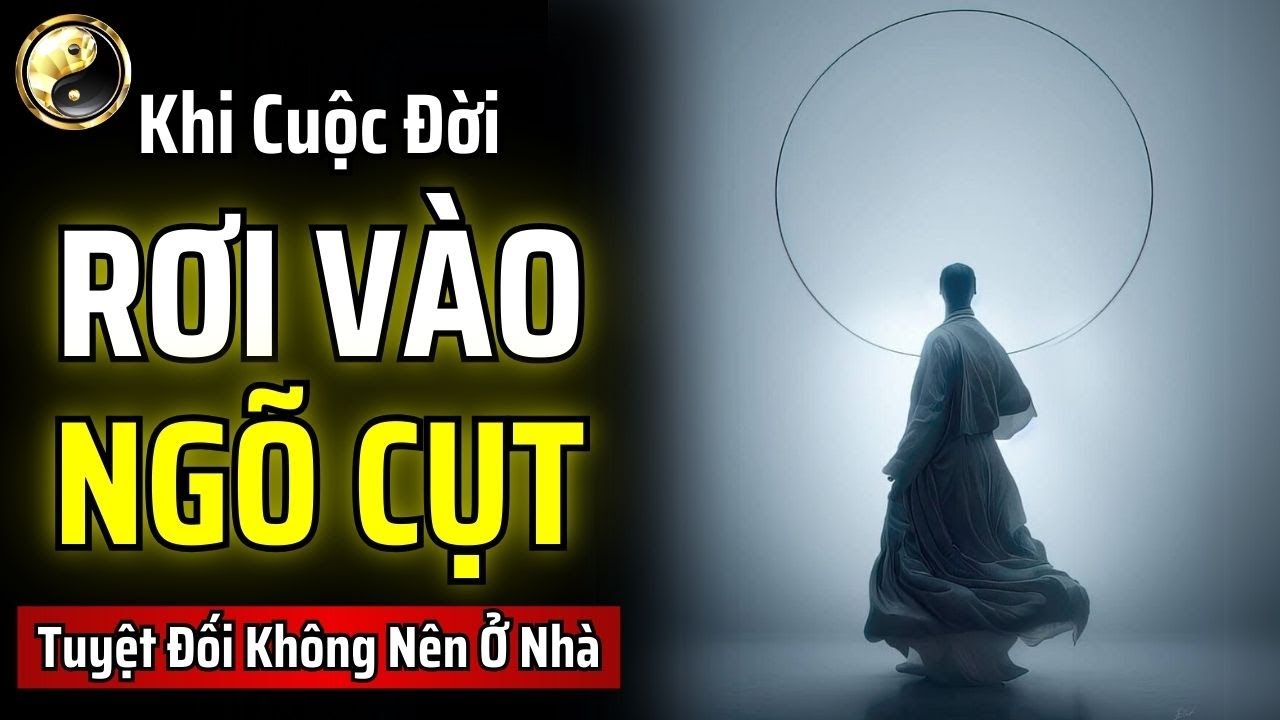CÓ 3 NƠI CHÍNH LÀ TRẠM SẠC CỦA CUỘC ĐỜI BẠN, LÀ CON ĐƯỜNG TẮT ĐỂ CHUYỂN VẬN | CỔ NHÂN THUẬT