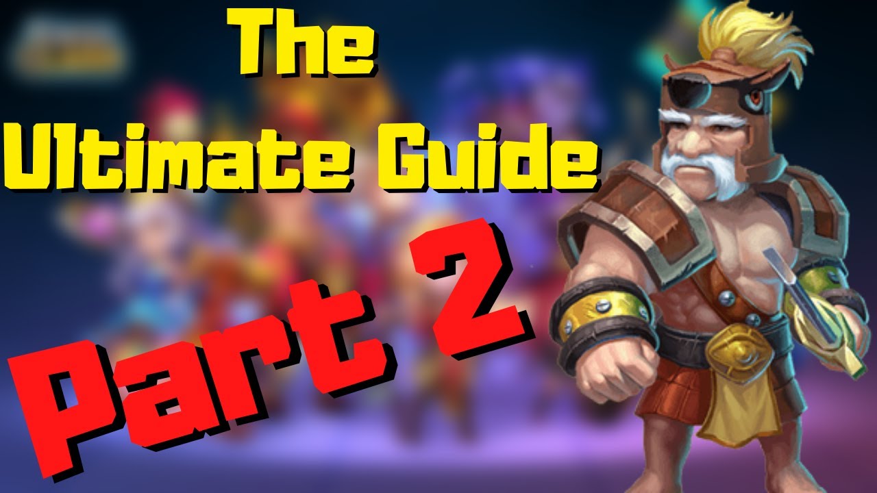 The Ultimate Castle Clash Guide | part 2
