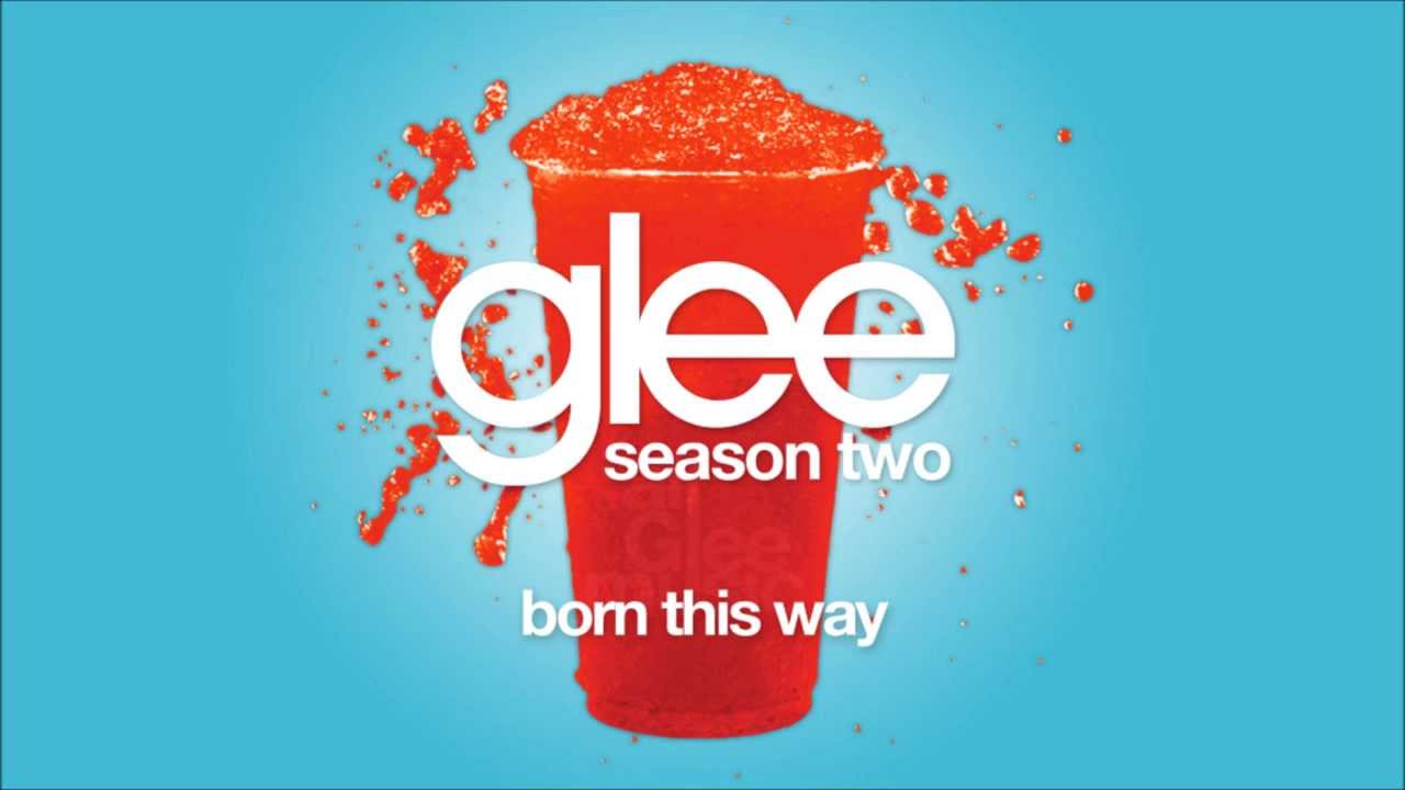 Born This Way | Glee [HD FULL STUDIO]
