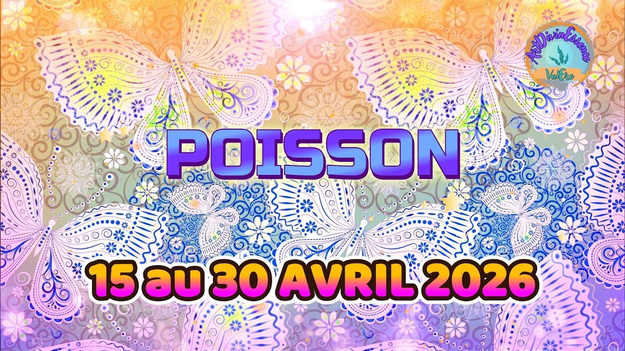 POISSON Guidance du 15 au 30 AVRIL 2026