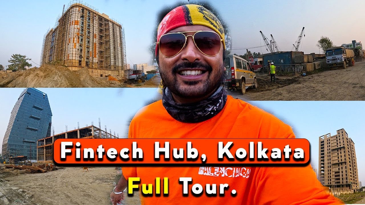 Fintech Hub, #kolkata | New #fintech Companies and Banks, Latest Construction Update | Ep - 401