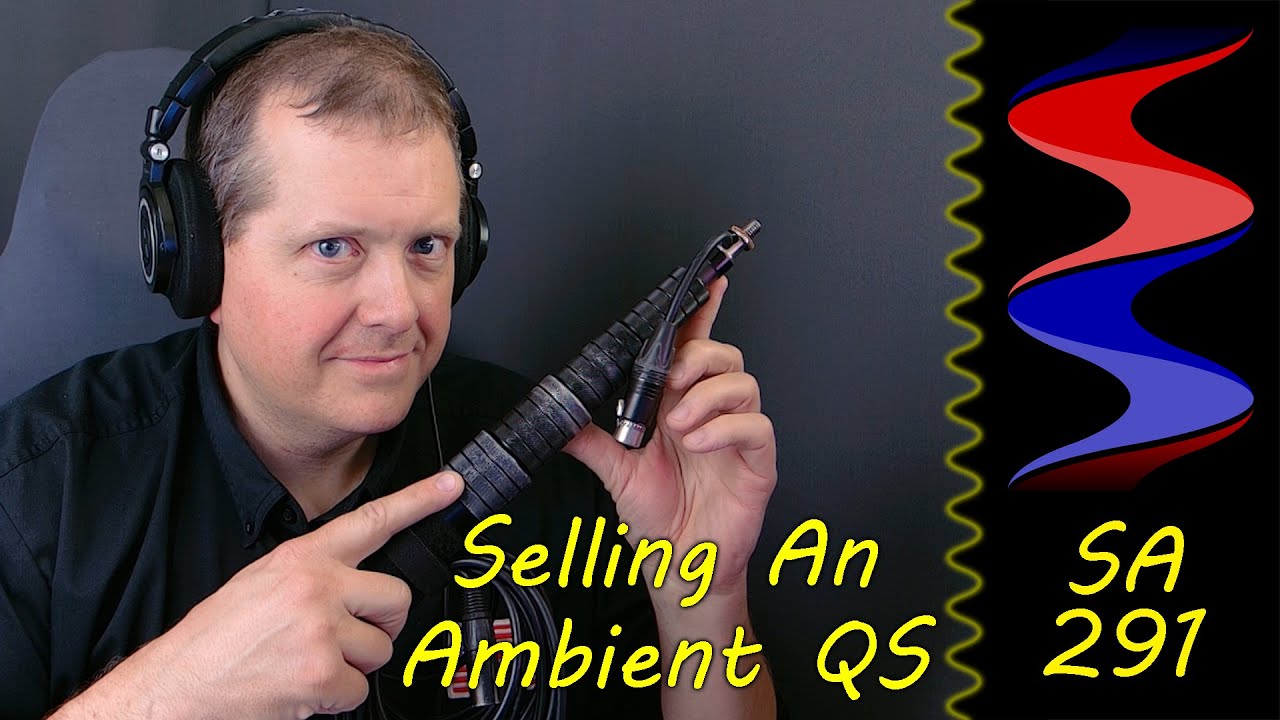 Selling An Ambient QS (a boom nobody sells)