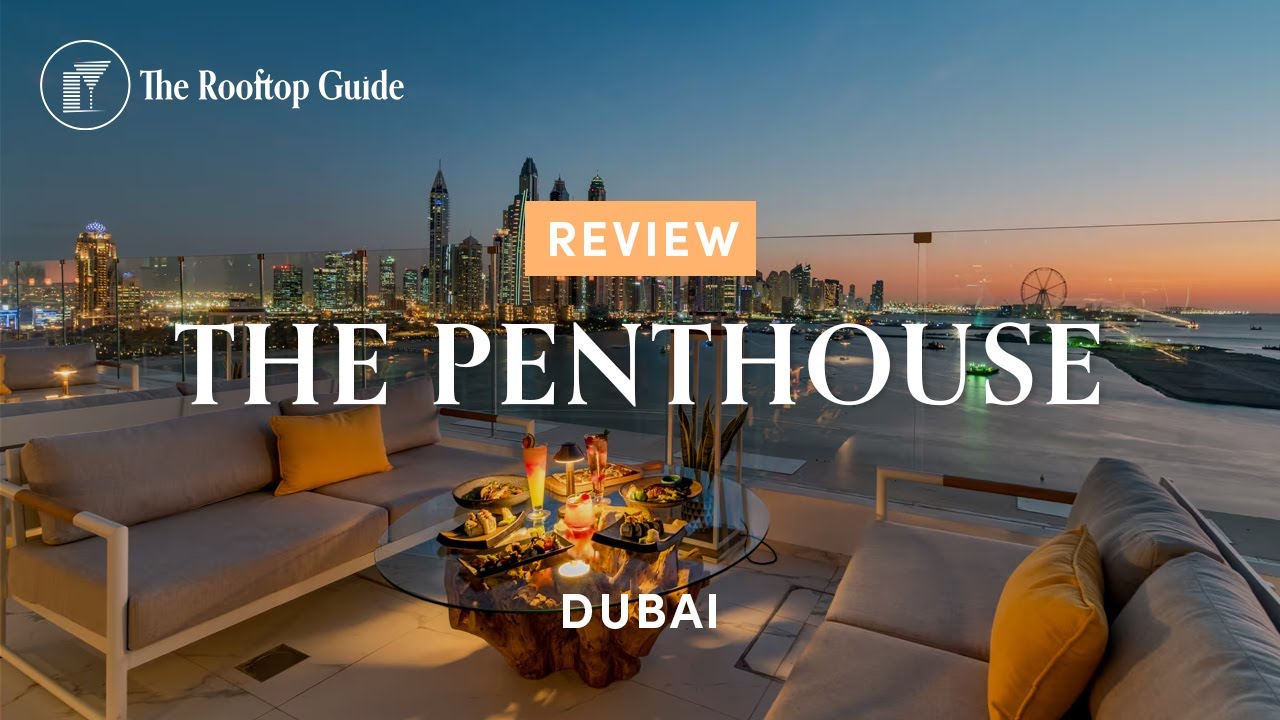The Penthouse in Dubai - Review