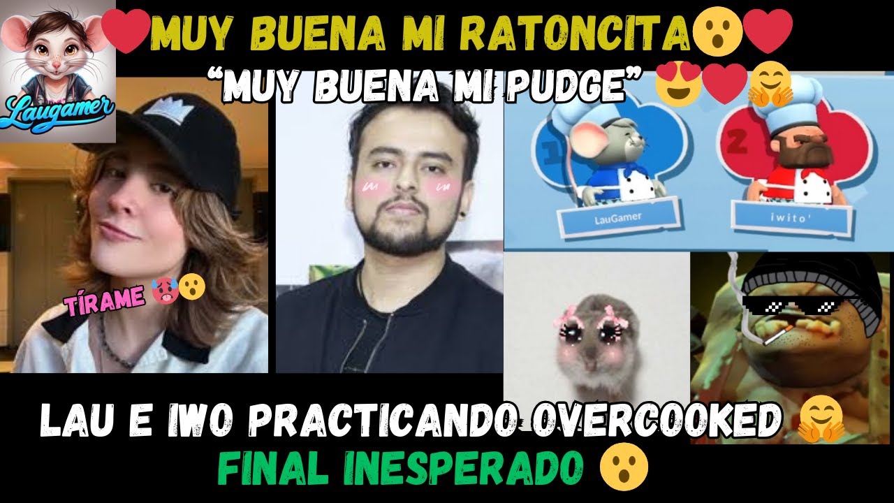 😍MI RATONCITA 🥹😍 IWO Y LAU JUGANDO OVERCOOKED 🗿🥵 PARA DUELO DE NOVELAS 😮 CAGUE DE RISA 🤣