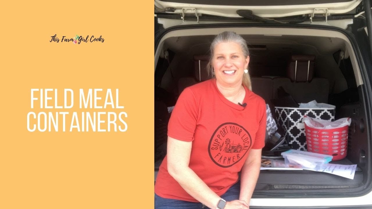 Favorite Field Meal Containers for planting and harvest