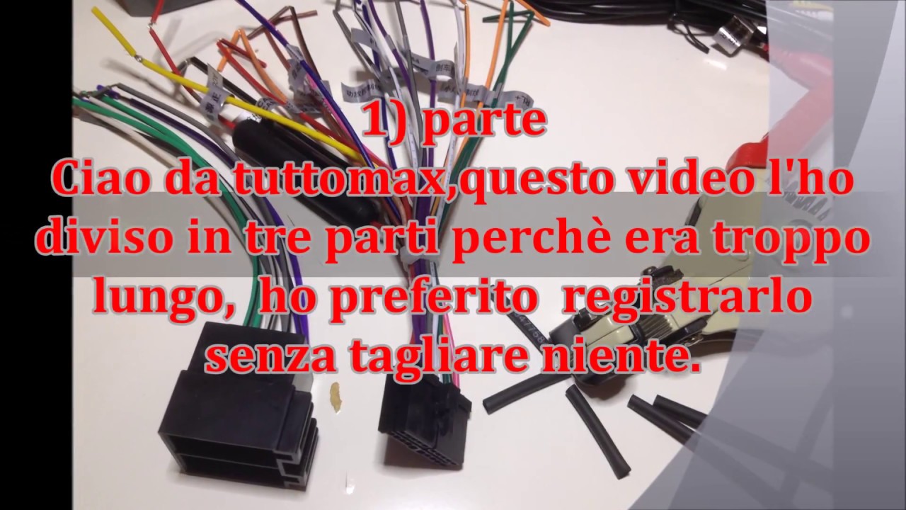 1 parte) Cavetto iso universale autoradio(GUIDA)