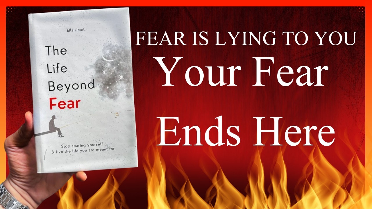 This Book Will Free You From Fear | The Life Beyond Fear (Book Summary)