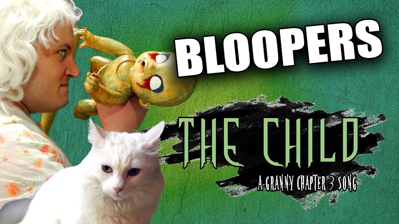 BLOOPERS from The Child: Granny Chapter 3