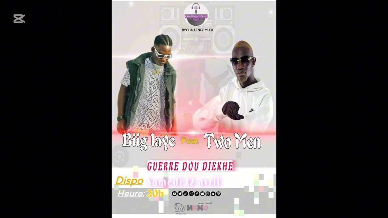 BIIG LAYE feat TWO MEN ( Guerre Dou Diekhe)