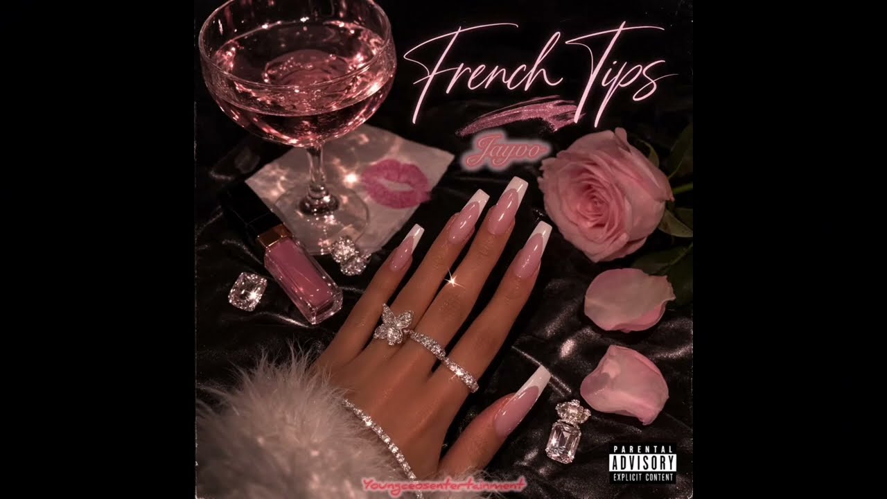 Jayvo - French Tips (Lyric Video) 