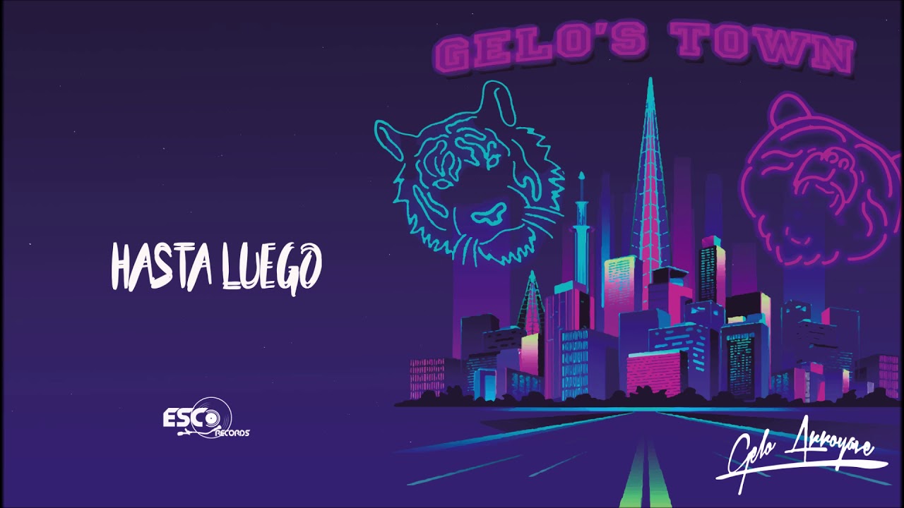 Gelo Arroyave - Hasta Luego (Audio) Esco Records