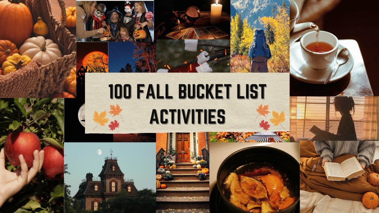 100 Activities for Your Fall Bucket List
