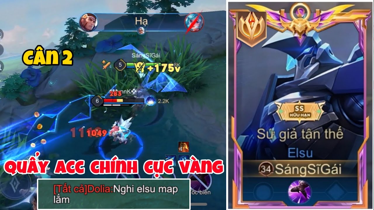 Quẩy Acc Chính Cục Vàng Trận Cuối Lên CT Top Elsu Ao Trình Huỷ Diệt Khiến Team Bạn Bảo Hack