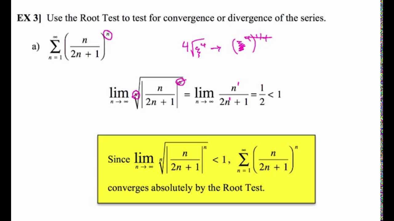 9-6 Root Test for Convergence or Divergence