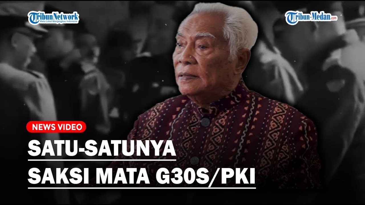🔴SATU-SATUNYA Saksi Hidup G30S/PKI Ceritakan Betapa Menyeramkannya Lubang Buaya