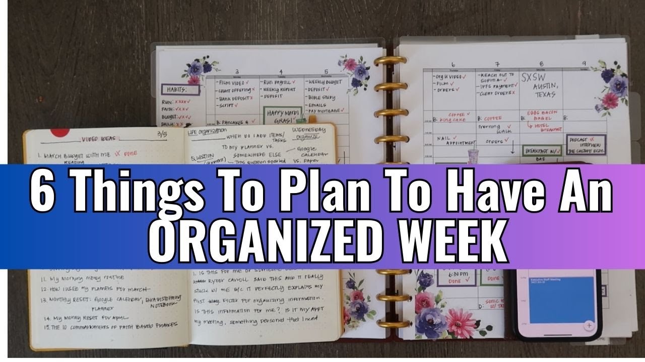 6 Things To Do To Have An Organized Week