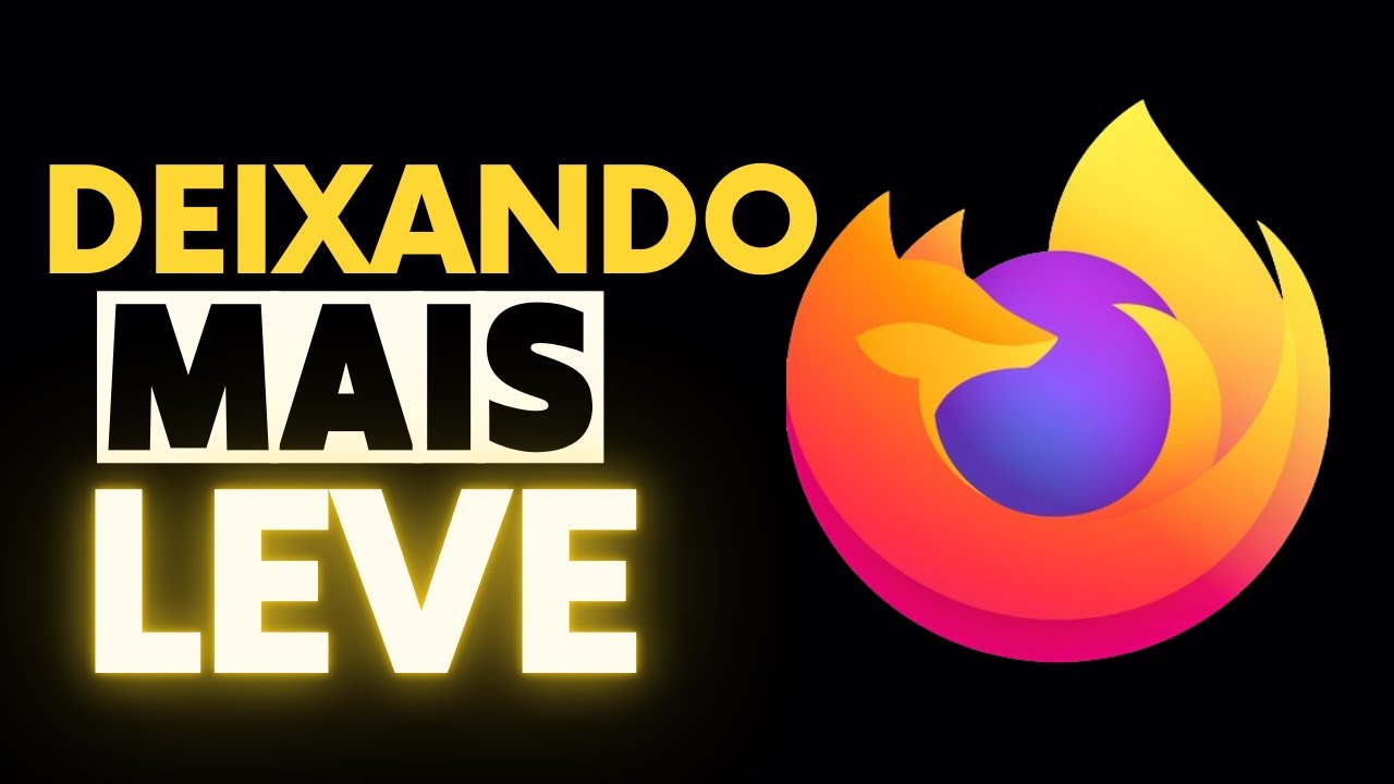 🚀 Como Deixar o Firefox Mais Leve e Rápido em Poucos Passos! 🦊💨