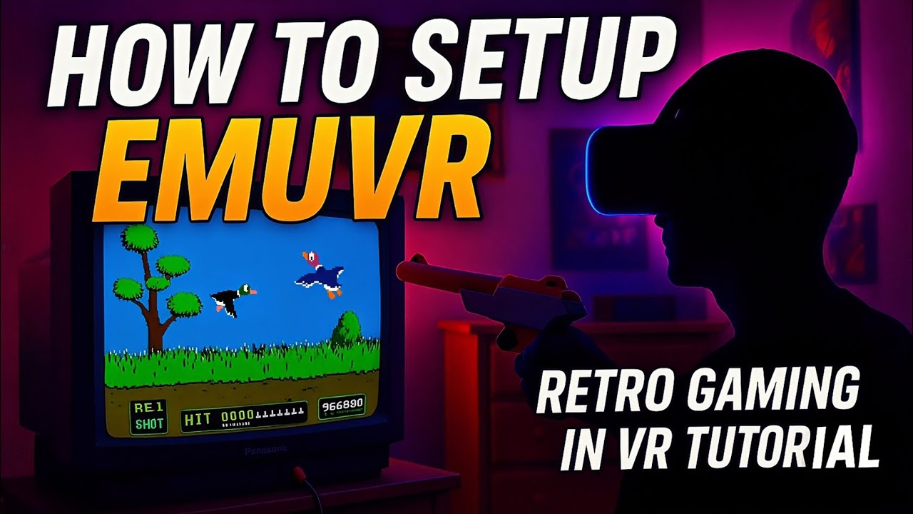 How to Set Up EmuVR – Retro Gaming in VR Tutorial