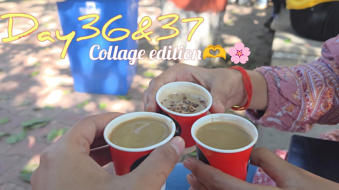 Day 36 & 37 | College Drama & Boring Days 🫠 | Lafda Ho Gaya 😅