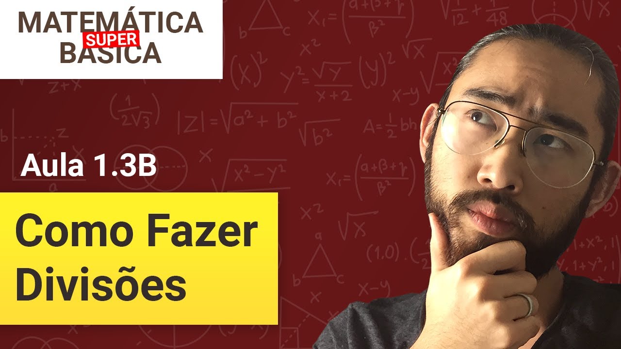 COMO FAZER DIVISÃO SEM ERRAR E MAIS RÁPIDO - Matemática Básica Super (Aula 1.3A)