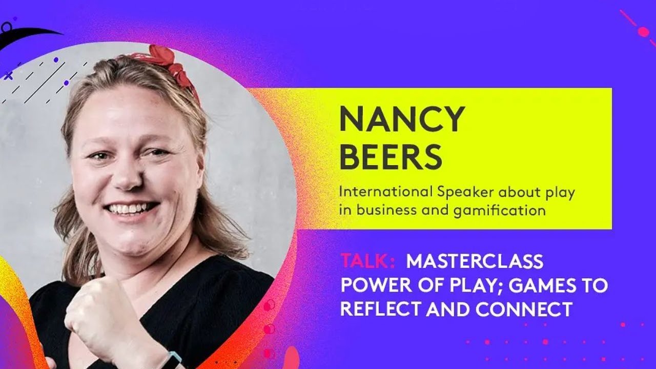 Masterclass Power of Play: Games to reflect and connect - Nancy Beers - part 1