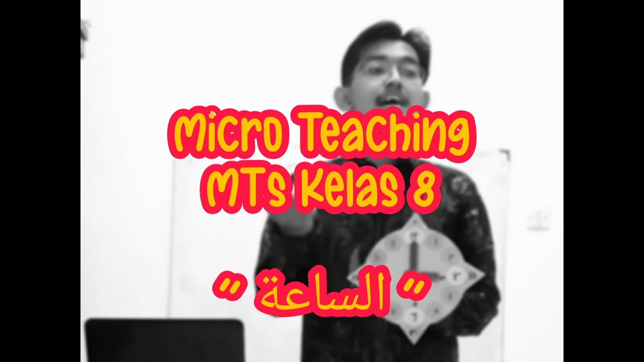 Micro Teaching bahasa Arab MTs kelas 8 materi 