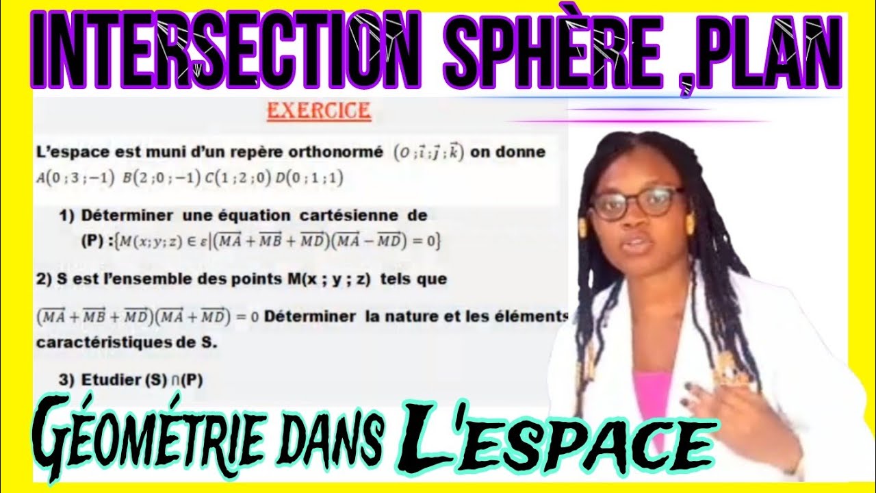 GEOMETRIE DANS L'espace 💥Plan et Sphère💥