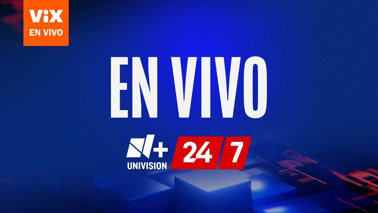 EN VIVO: N+ Univision 24/7
