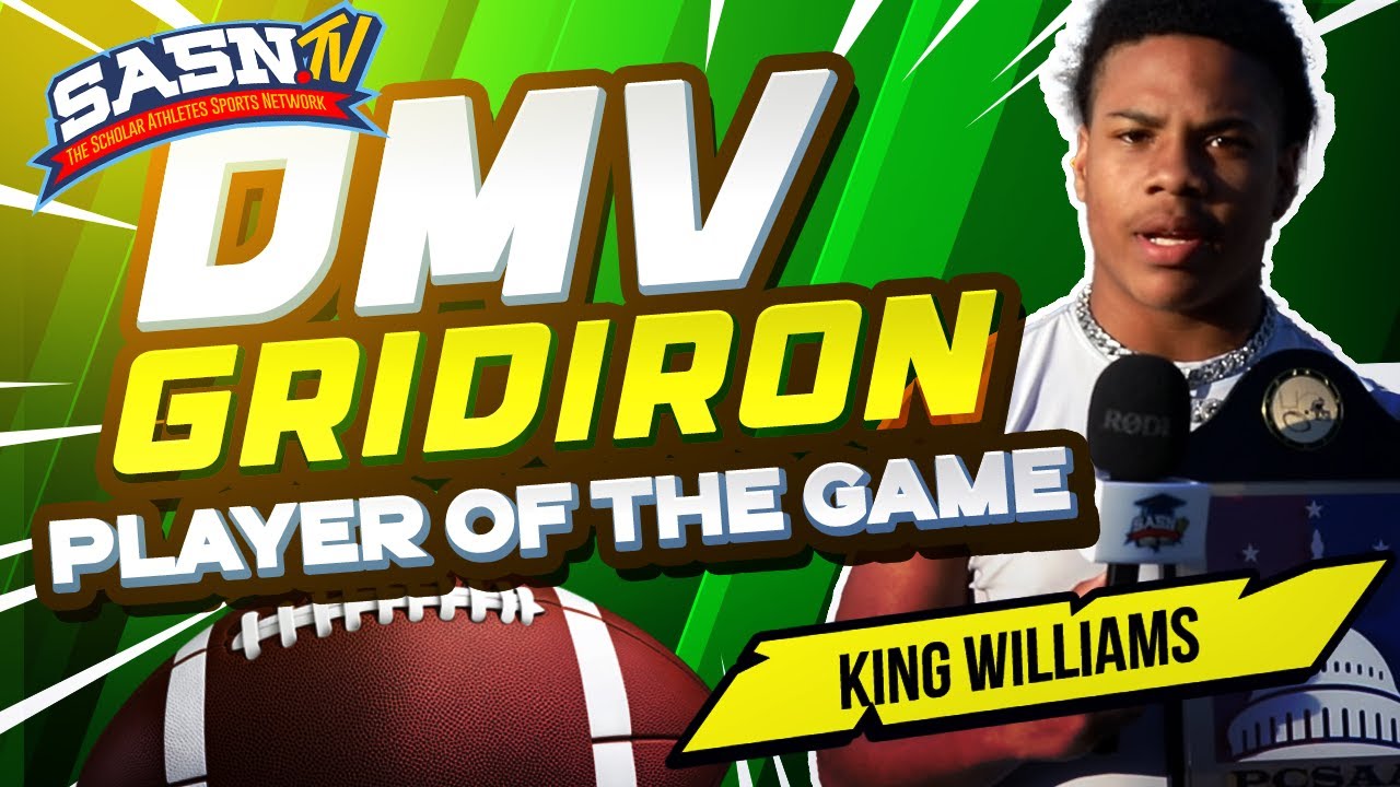 DMV Gridiron Interviews PCSAA Champion King Williams