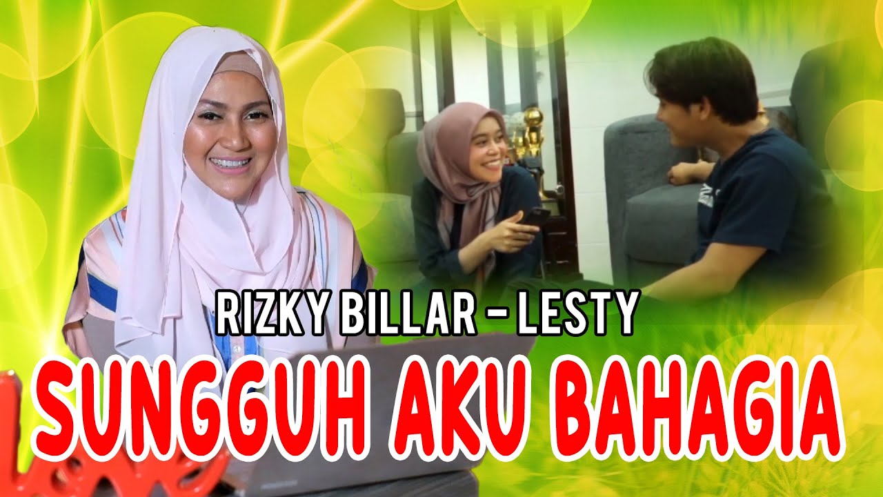 EKSPRESI BAHAGIA RIZKY BILLAR & LESTI  SAAT ORANG TUA SUDAH SALING KETEMU!!!