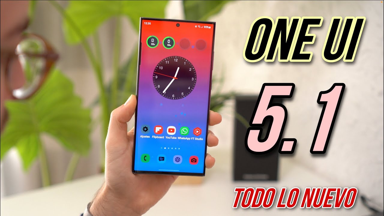 SAMSUNG ONE UI 5.1 ¡TODAS LAS NOVEDADES Y TRUCOS!