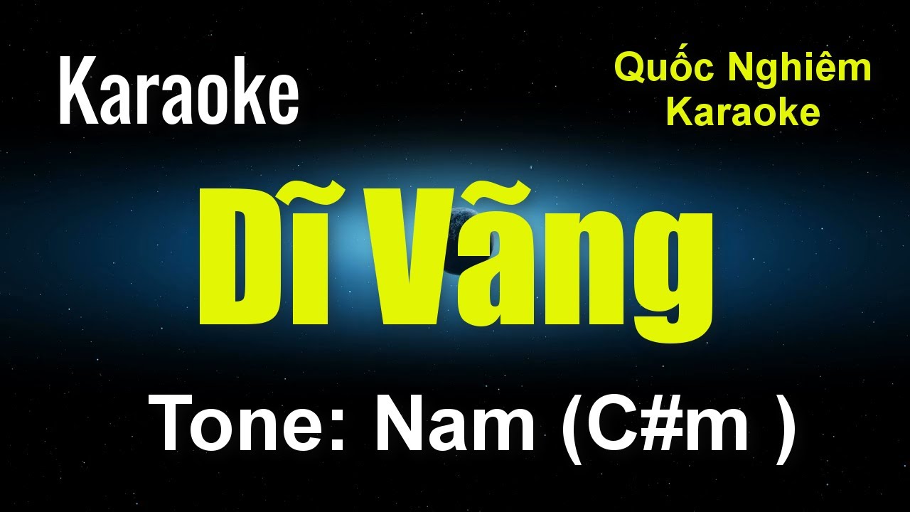 Karaoke - Dĩ Vãng - Tone: Nam ( C#m ) st: Trịnh Nam Sơn