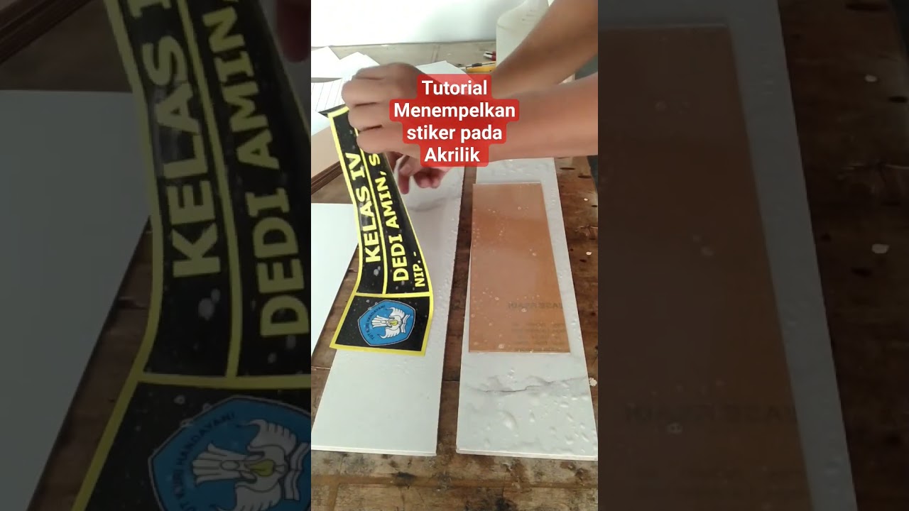 Tutorial menempelkan stiker pada Acrylic Akrilik #tutorial #stiker