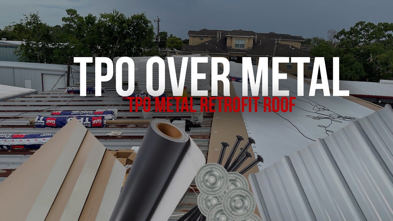 Should You Install TPO over a Metal Roof? TPO Metal Retrofit Roof Case Study Houston TX
