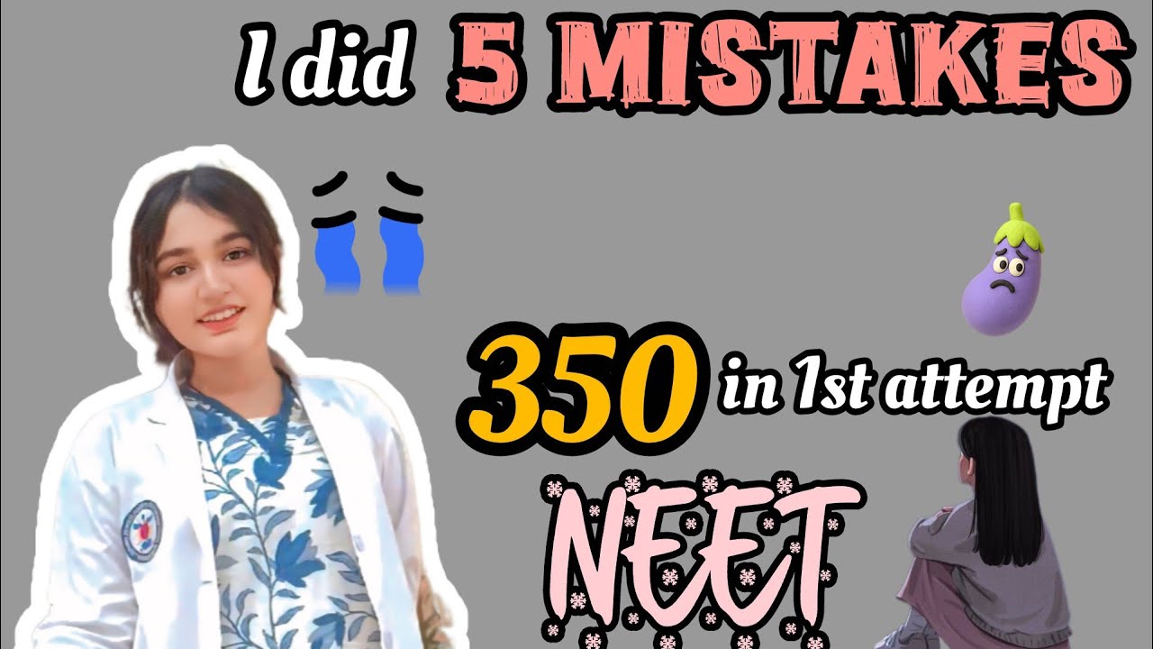 STOP these 5 mistakes 🚫NEET rank improve hogi 📈300 ➝ 618 is real 💯